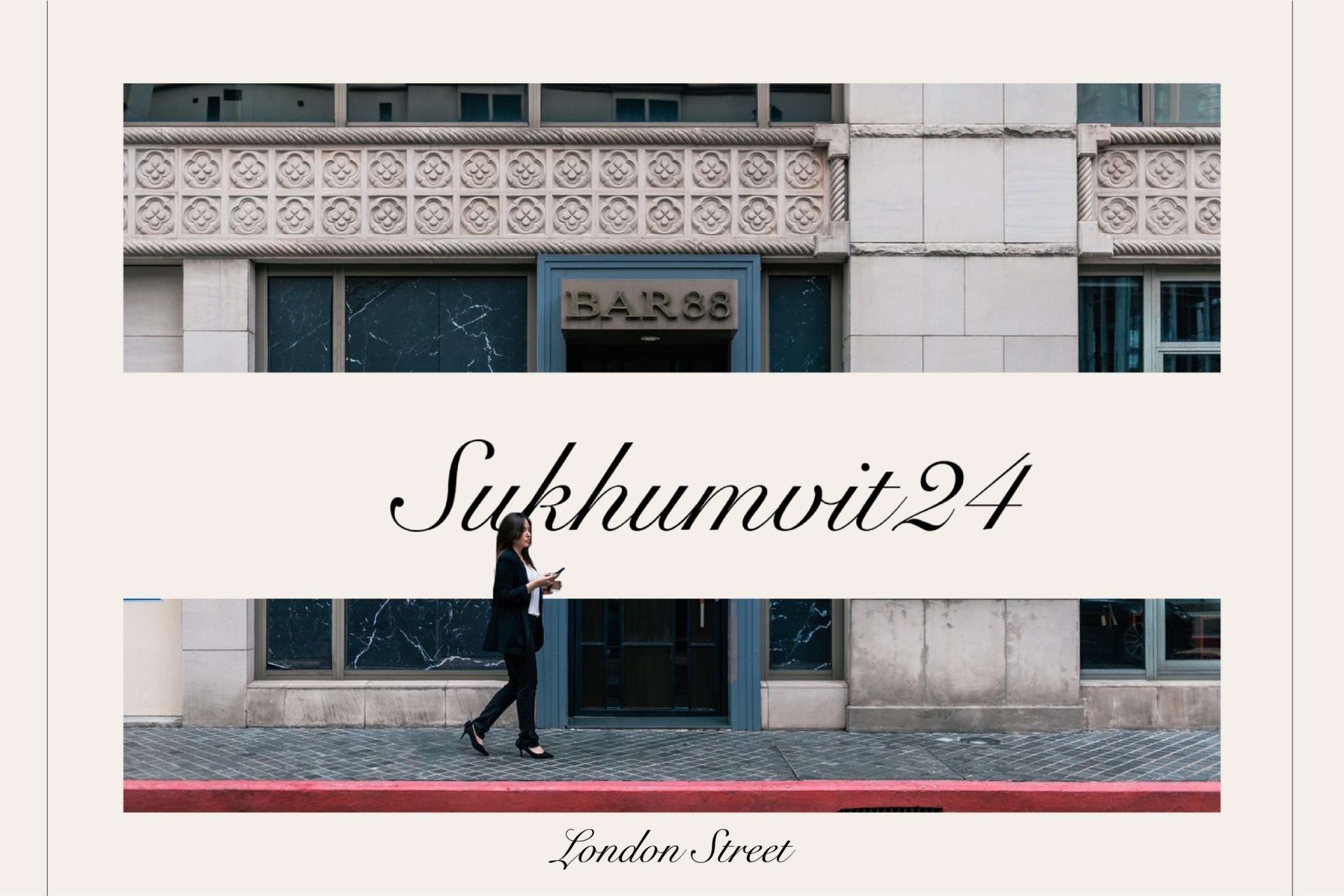 London Street - Sukhumvit 24